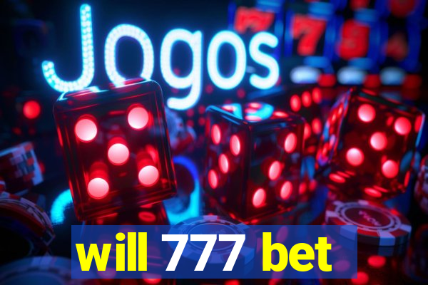 will 777 bet